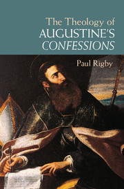P. Rigby: The Theology of Augustine's Confessions