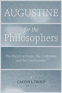 C.L. Troup: Augustine for the Philosophers