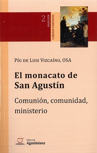 Luis Vizcaino, El monacato